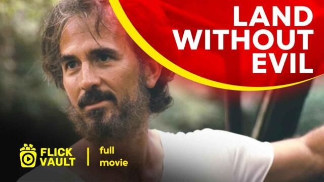 Land Without Evil | Full HD Movies For Free | Flick Vault