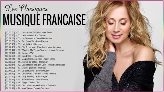 Variété Francaise Classiques ♫  Meilleures Chansons en Françaises de Tous Les Temps