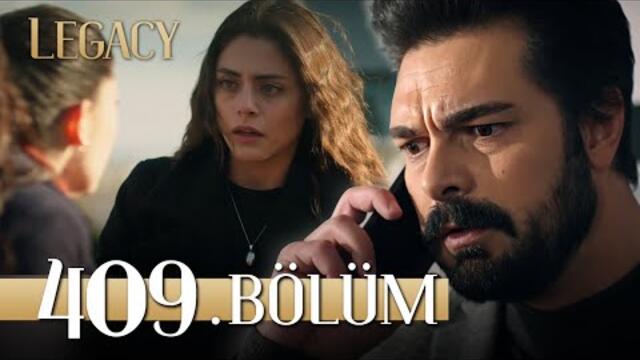 Emanet 409. Bölüm | Legacy Episode 409