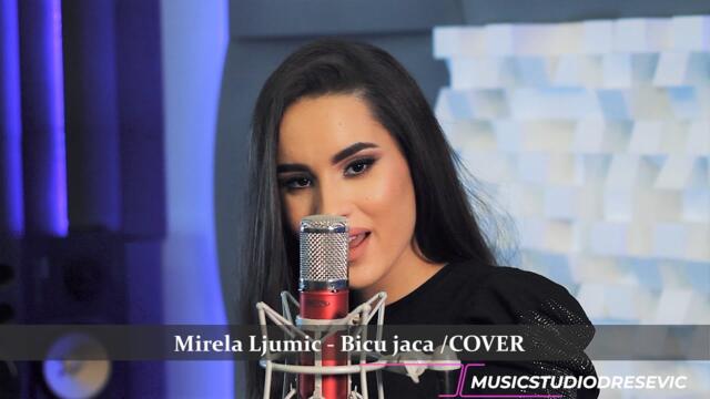 Mirela Ljumic - Bicu jaca (COVER)