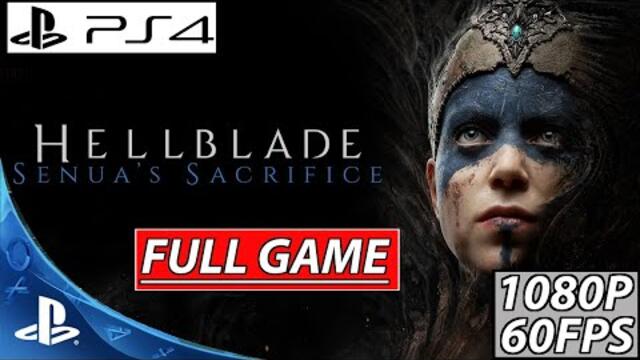 Hellblade: Senua's Sacrifice Full Campaign Gameplay Walkthrough | PS4 Slim | 1080P60FPS