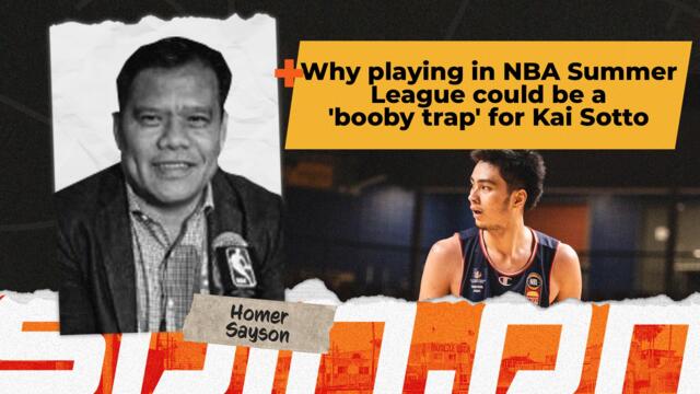 Why playing in NBA Summer League could be a 'booby trap' for Kai Sotto