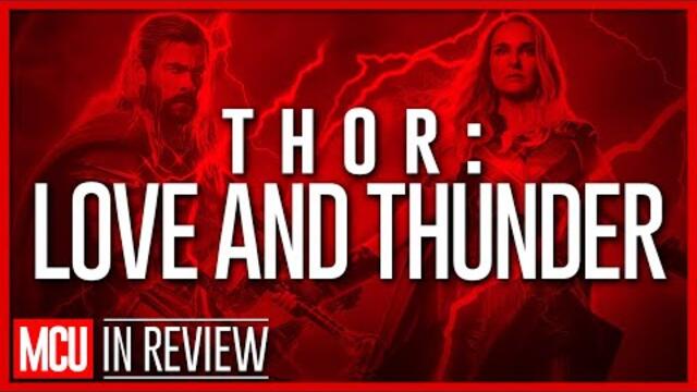 Thor Love And Thunder In Review - Every Marvel Movie Ranked & Recapped