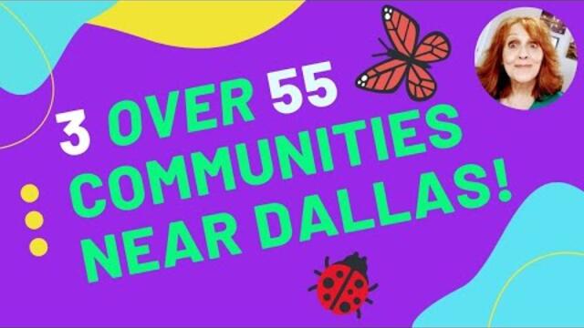 3 Over 55 Communities Near Dallas