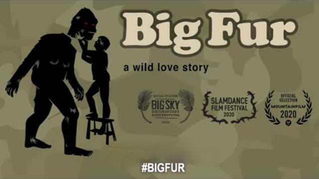 Big Fur [FULL MOVIE]