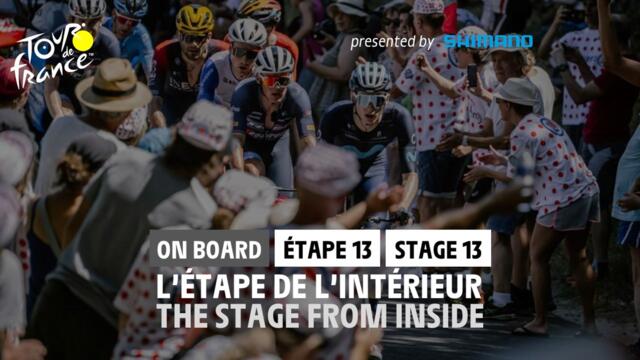 Onboard Camera / Caméra Embarquée - Étape 13 / Stage 13 - #TDF2022