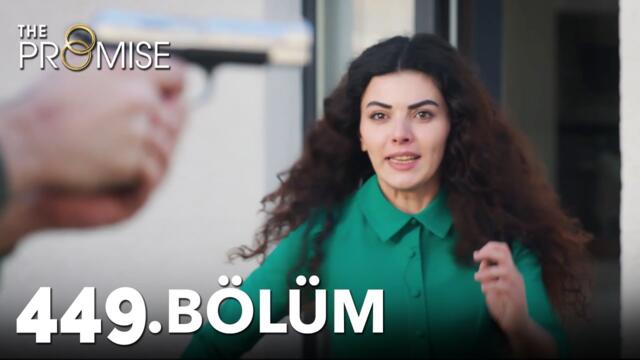 Yemin 449. Bölüm | The Promise Season 4 Episode 449