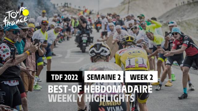 2nd week Highlights #TDF2022
