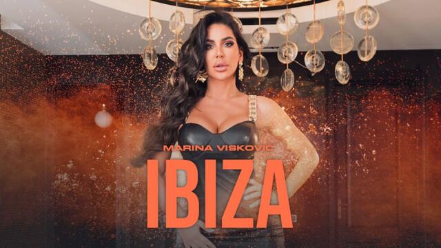 MARINA VISKOVIC - IBIZA (OFFICIAL VIDEO)