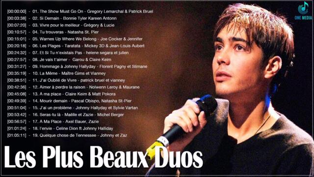 Les Plus Beaux Duos Chanson Française - Les 30 Plus Belles Chansons Françaises
