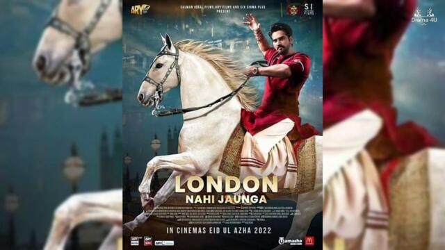London Nahi Jaunga (2022) Pakistani Movie Part 1-3