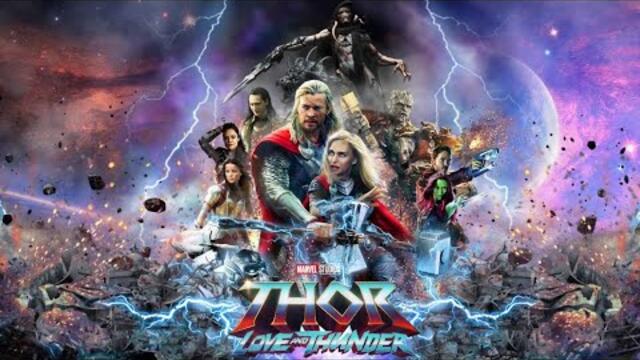 Тор: Любов и гръмотевици (2022) Целият филм онлайн бг аудио | Thor: Love and Thunder