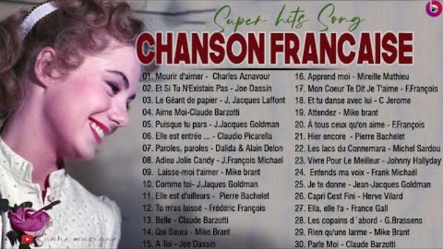 Les Plus Belles Chansons Françaises  Musique Francaise Année 70 80 90 2000