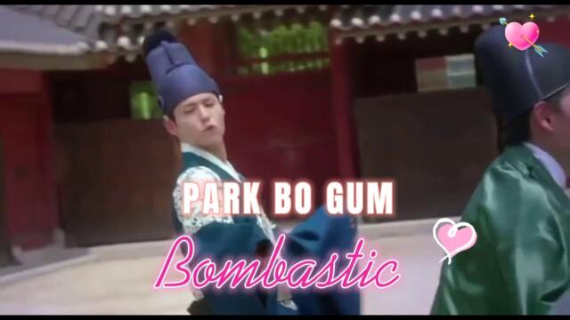 Park Bo gum: Bombastic