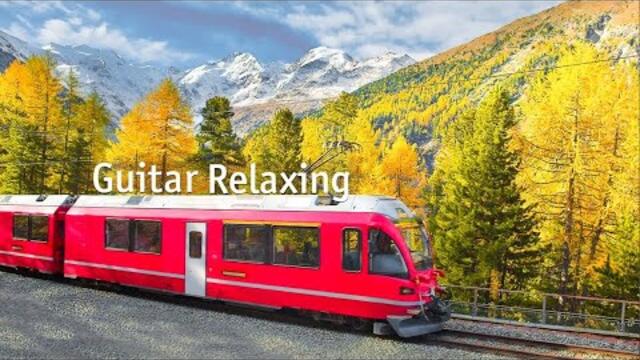 Such soothing music which heals your soul & mind - 2 HOURS GUITAR MUSIC RELAXING