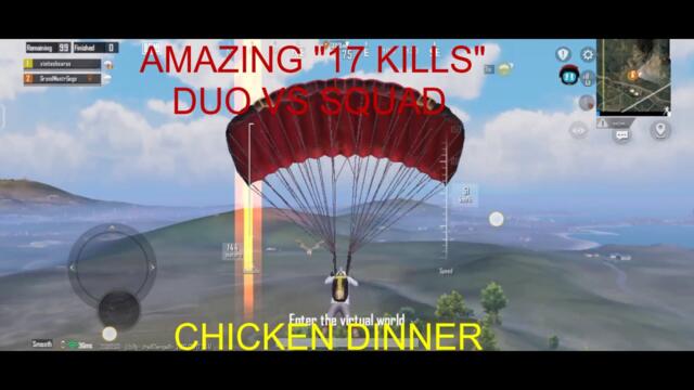 PUBG MOBILE | AMAZING "17 KILLS" DUO VS SQUAD SITUATION CHICKEN DINNER