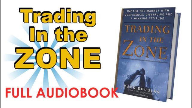 Trading In The Zone FULL Audiobook