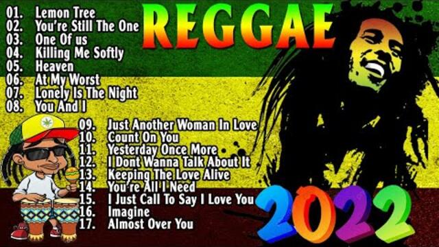 RELAXING ROAP TRIP REGGAE SONGS | BEST 100 REGGAE NONSTOP | REGGAE REMIX | REGGAE PLAYLIST 2022