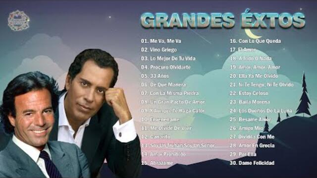 2 HORA DE MÚSICA ROMÁNTICA INOLVIDABLES DEL AYER DE JULIO IGLESIAS Y JOSÉ VELEZ