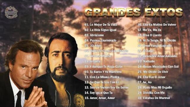 MANOLO GALVÁN Y JULIO IGLESIAS SUS GRANDES ÉXITOS BALADAS ROMÁNTICAS INOLVIDABLE