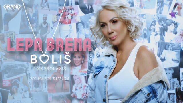 Lepa Brena - Bolis i ne prolazis - (Official Video 2017)