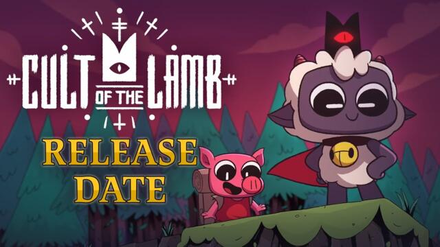 Cult of The Lamb † Release Date Announcement Trailer