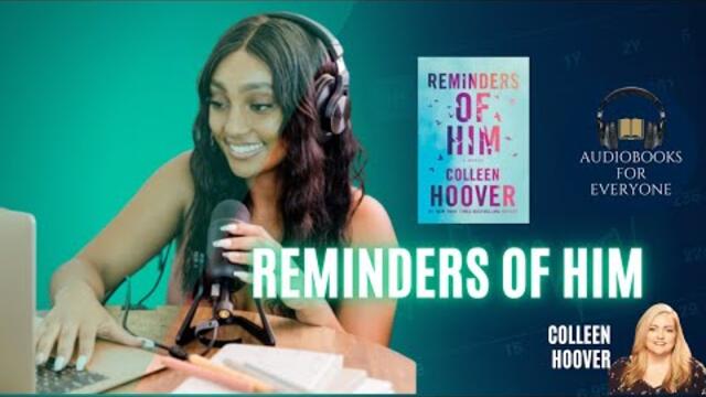 Reminders Of Him     By   Colleen Hoover   Full Audiobook  amazing