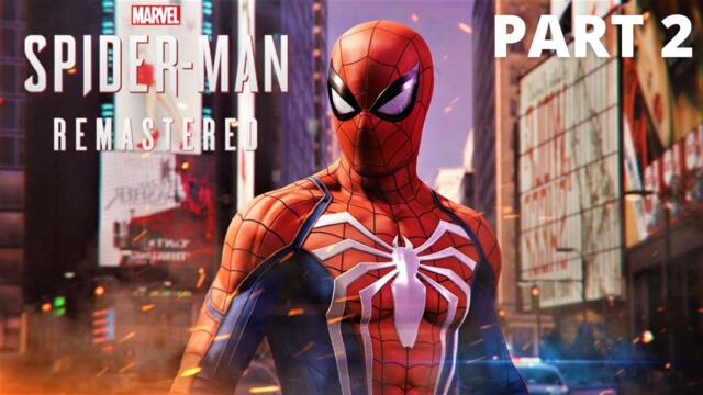 Spider-Man Remastered PC Walkthrough Gameplay - Part 2 (FULL GAME)