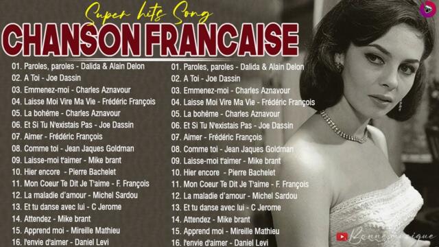 Les Plus Belles Chansons Françaises  Musique Francaise Année 70 80 90 2000
