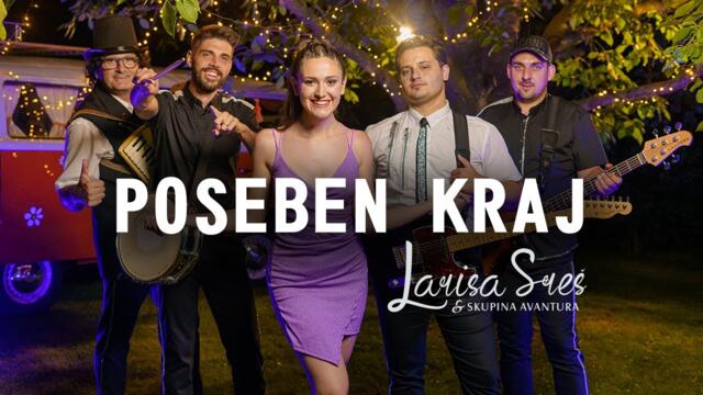 Larisa Sreš & Skupina Avantura - 2022 - Poseben kraj (Official Video)