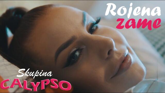 Skupina Calypso - 2020 - Rojena zame (Official Video)