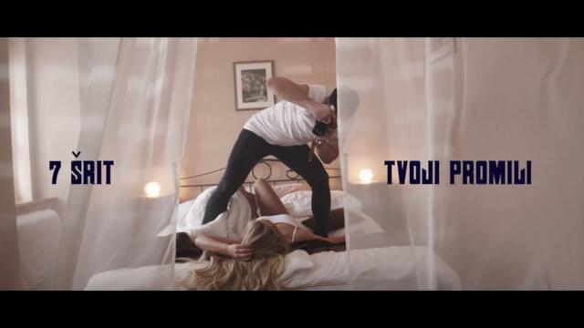 7šrit - 2020 - Tvoji promili (Official Video)