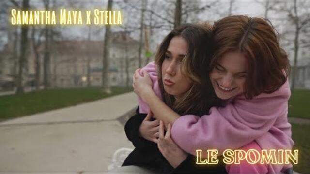 Samantha Maya & Stella - 2022 - Le spomin (Official Video)