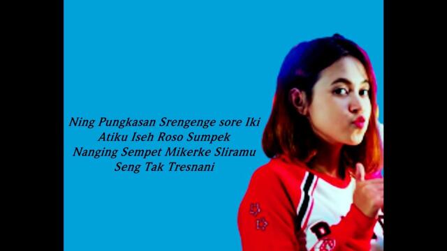 Lirik Lagu _ Teteg Ati (cover)