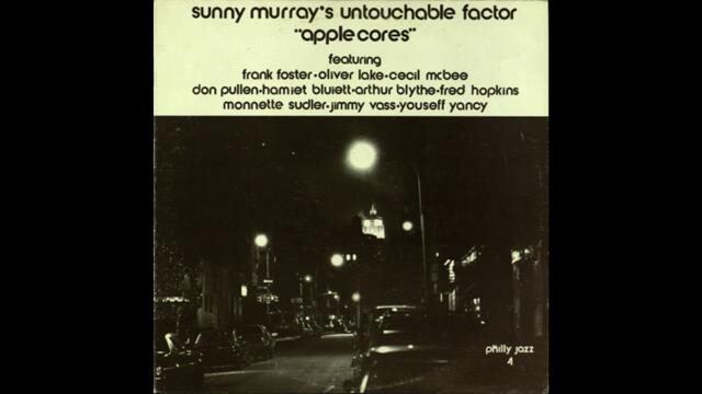 Sunny Murray's Untouchable Factor - Apple Cores