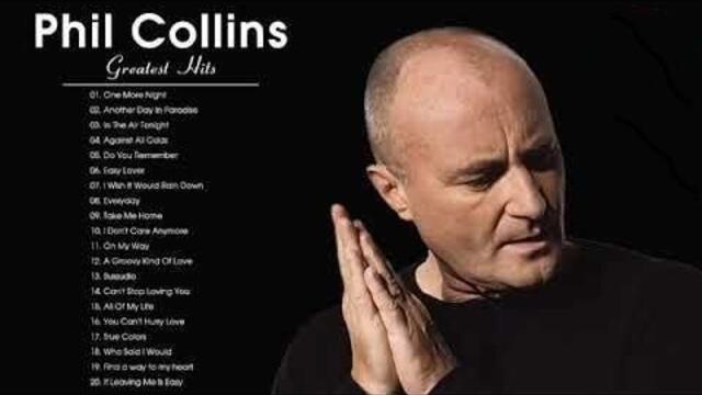 The Best of Phil Collins - Phil Collins Greatest Hits Full Album