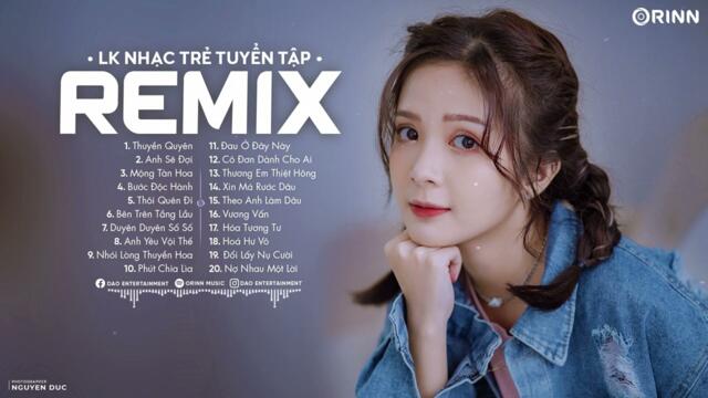 BXH Nhạc Trẻ Remix 2022 - Top 20 Bản EDM TikTok ORINN REMIX - Nhạc Trẻ Remix 2022 Hay Nhất Hiện Nay