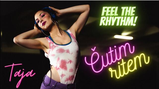 Taja - 2022 - Čutim ritem / Feel the rhythm (Official Video)