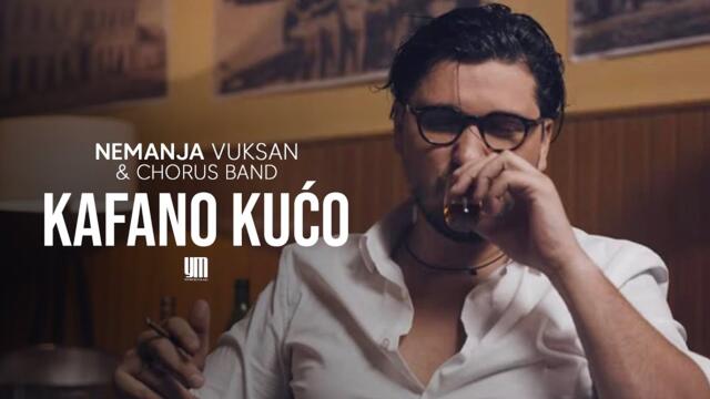 Nemanja Vuksan & Chorus Band - Kafano Kuco (Official Video) 2022