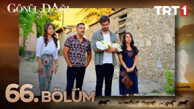 Gönül Dağı 66. Bölüm (3. Sezon 1. Bölüm)
