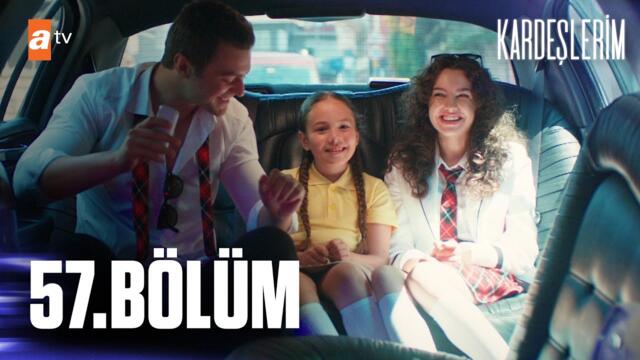 Kardeşlerim 57. Bölüm @atv