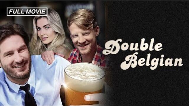 Double Belgian [FULL MOVIE]