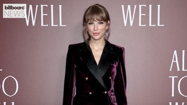 Taylor Swift to Speak at Toronto Film Fest & Show ‘All Too Well’ Short Film on 35mm for First Time | Billboard News