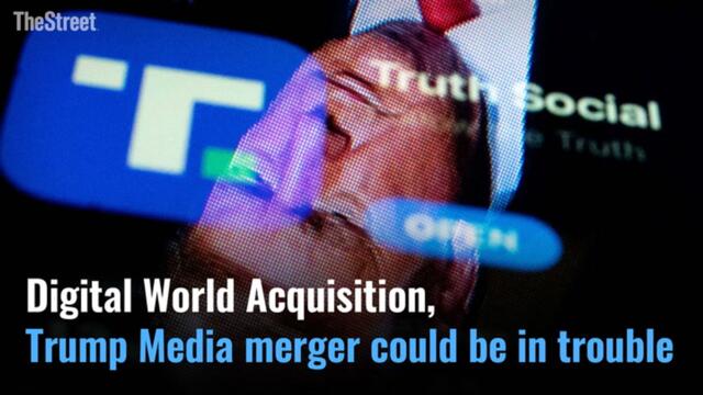 Trump Media, Digital World Acquisition Merger Could Be In Trouble