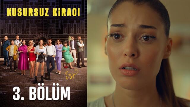 Kusursuz Kiracı 3. Bölüm