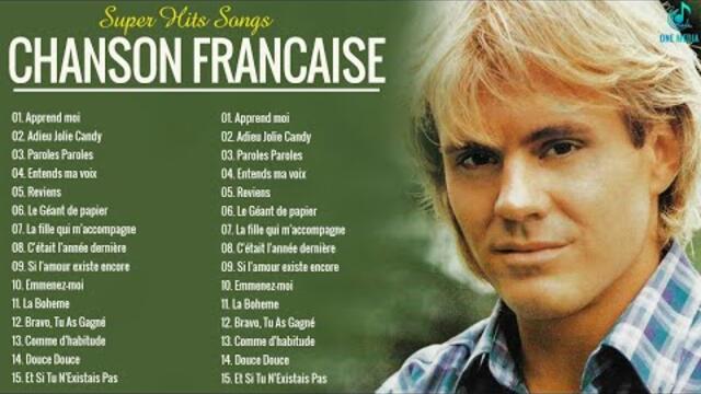 Les Plus Belles Chansons Françaises - Mireille Mathieu, Jean Francois Michael, Dalida & Alain Delon