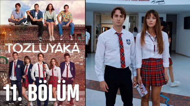 Tozluyaka 11. Bölüm