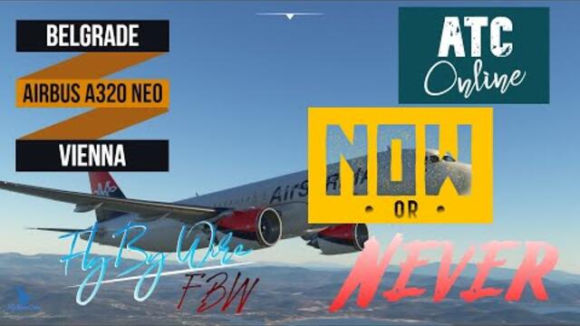 *FULL FLIGHT* Airbus A320 Neo from Belgrade to Vienna | VATSIM | Microsoft flight simulator |