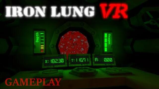 Iron Lung VR GAMEPLAY - No commentary