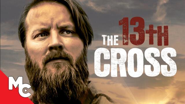 The 13th Cross | Full Movie | Action Thriller | Eric Wood